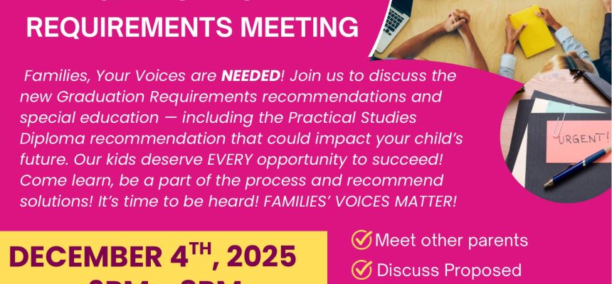Dec 3rd – Community Conversation on Potential Changes to DC Graduation Requirements & a new Option for Students with Disabilities